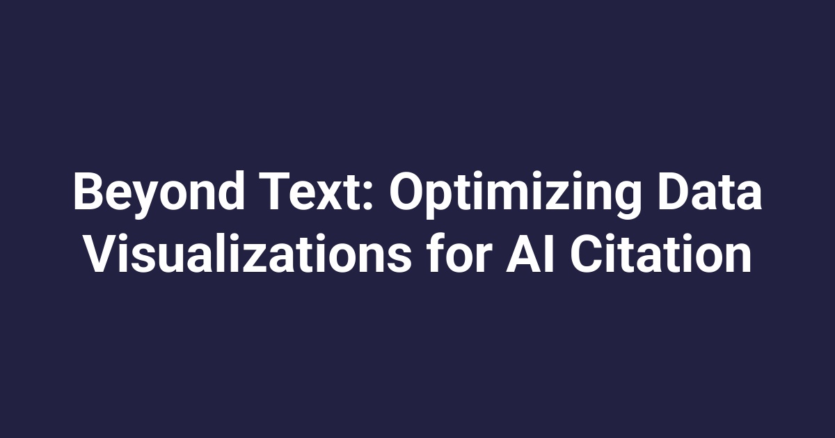 Beyond Text: Optimizing Data Visualizations for AI Citation
